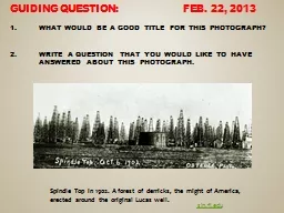GUIDING QUESTION:			FEB. 22, 2013