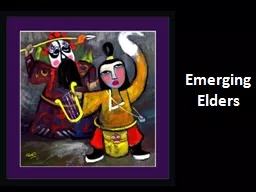Emerging Elders