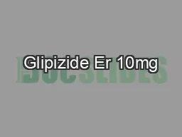 Glipizide Er 10mg