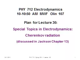 1 PHY 712 Electrodynamics