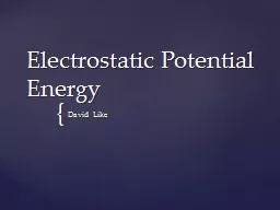 Electrostatic Potential Energy