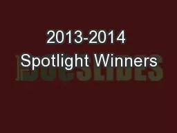 2013-2014 Spotlight Winners