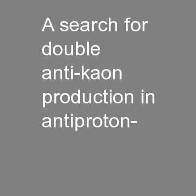A search for double anti-kaon production in antiproton-
