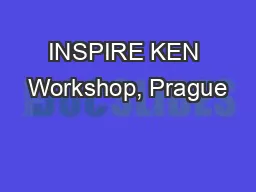 INSPIRE KEN Workshop, Prague