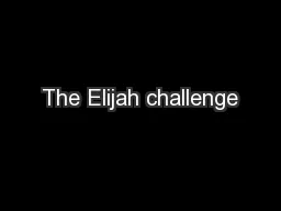 The Elijah challenge