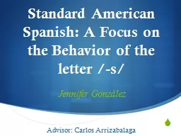 Standard American Spanish: A Focus on the Behavior of the l