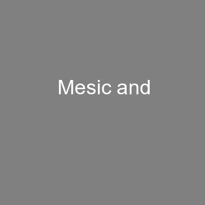 Mesic and