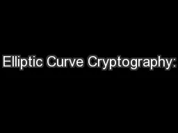 Elliptic Curve Cryptography: