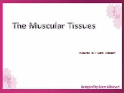 The Muscular Tissues
