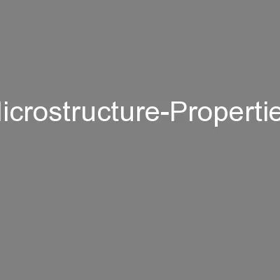 1 Microstructure-Properties: I