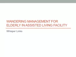 Wandering Management for Elderly in Assisted Living Facilit