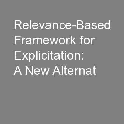 Relevance-Based Framework for Explicitation: A New Alternat