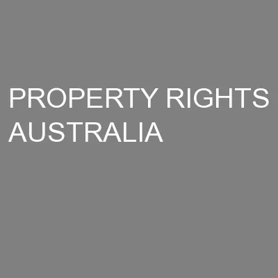 PROPERTY RIGHTS AUSTRALIA