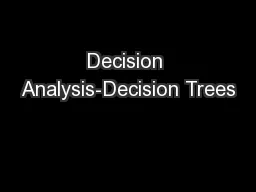 Decision Analysis-Decision Trees