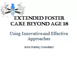 Extended Foster Care Beyond Age 18