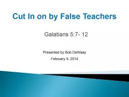 Galatians 5:7- 12
