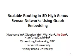 Scalable Routing in 3D High Genus Sensor Networks Using Gra