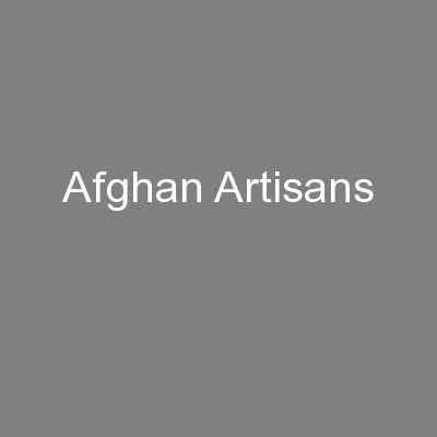 Afghan Artisans