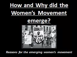 How and Why did the Women’s Movement emerge?
