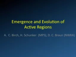 Emergence and Evolution of Active Regions
