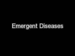 Emergent Diseases