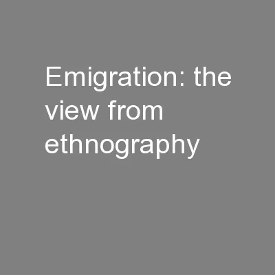 Emigration: the view from ethnography