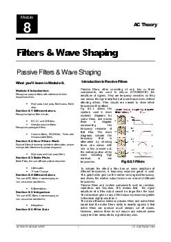 Filters  Wave Shaping AC Theory Introduction to Passive Filters What youll learn in Module