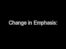 Change in Emphasis: