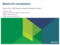 Mobile I/O virtualization