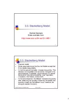 Stackelberg Model Matilde Machado Slides available from httpwww