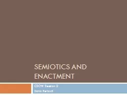 Semiotics and Enactment