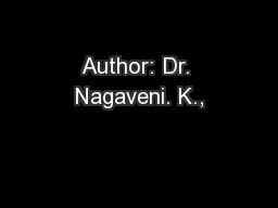 Author: Dr. Nagaveni. K.,