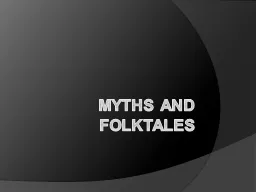 MYTHS AND FOLKTALES