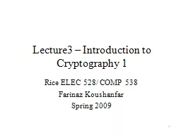 1 Lecture3 – Introduction to Cryptography 1