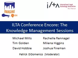 ILTA Conference Encore: The Knowledge Management Sessions
