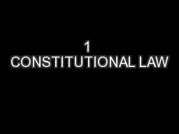1 CONSTITUTIONAL LAW