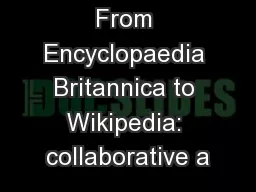 From Encyclopaedia Britannica to Wikipedia: collaborative a