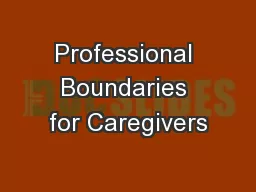 Professional Boundaries for Caregivers