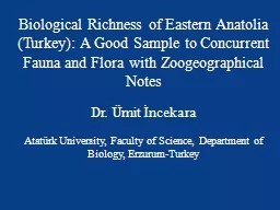 Biological Richness of Eastern Anatolia (Turkey): A Good Sa