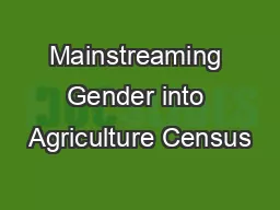 Mainstreaming Gender into Agriculture Census