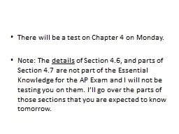 There will be a test on Chapter 4 on Monday.