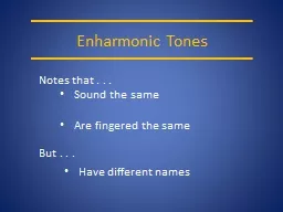 Enharmonic Tones