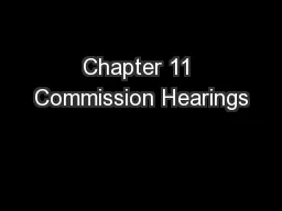 Chapter 11 Commission Hearings