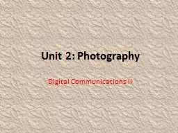Unit 2: Photography
