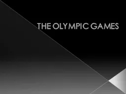 THE OLYMPIC GAMES