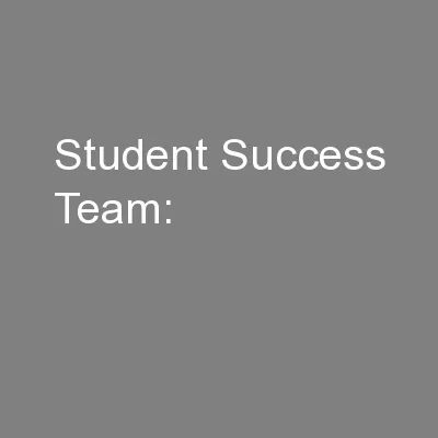 Student Success Team: