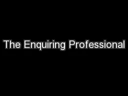 The Enquiring Professional
