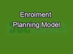 Enrolment Planning Model