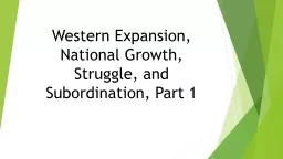 Western Expansion, National Growth, Struggle,