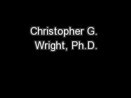 Christopher G. Wright, Ph.D.